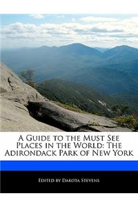 A Guide to the Must See Places in the World