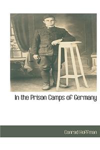 In the Prison Camps of Germany