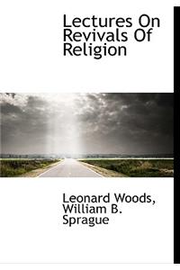 Lectures on Revivals of Religion