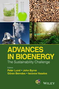 Advances in Bioenergy - The Sustainability Challenge