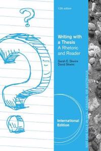 Writing with a Thesis, International Edition