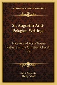 St. Augustin Anti-Pelagian Writings