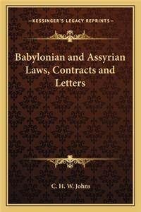 Babylonian and Assyrian Laws, Contracts and Letters
