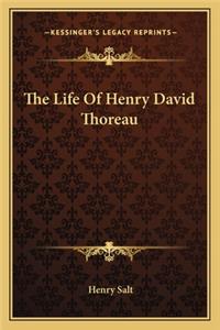 Life of Henry David Thoreau