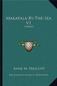 Makapala-By-The-Sea V1