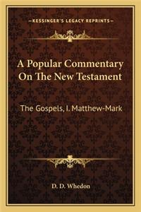 A Popular Commentary On The New Testament
