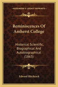 Reminiscences of Amherst College