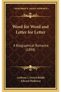 Word for Word and Letter for Letter