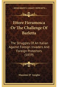 Ettore Fieramosca or the Challenge of Barletta
