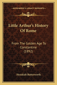Little Arthur's History Of Rome