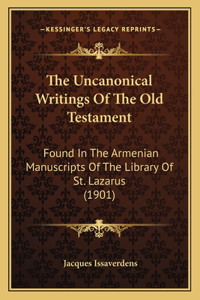 The Uncanonical Writings Of The Old Testament