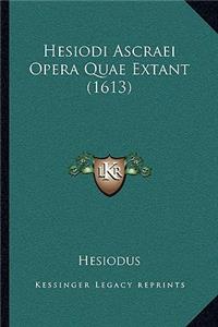 Hesiodi Ascraei Opera Quae Extant (1613)