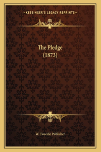 The Pledge (1873)