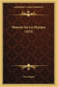 Memoire Sur Les Hypopes (1874)