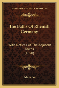 Baths Of Rhenish Germany