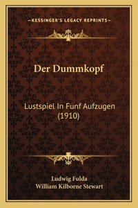 Der Dummkopf