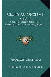 Cluny Au Onzieme Siecle