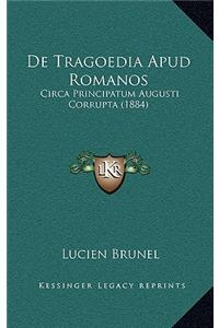 De Tragoedia Apud Romanos