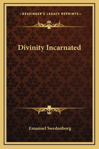 Divinity Incarnated
