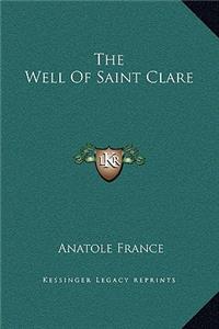 The Well Of Saint Clare