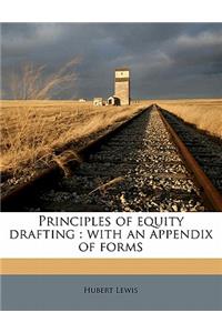 Principles of Equity Drafting