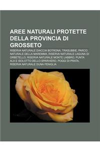 Aree Naturali Protette Della Provincia Di Grosseto