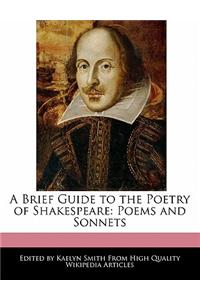 A Brief Guide to the Poetry of Shakespeare