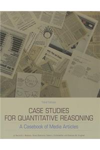 Case Studies for Quantitative Reasoning