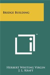 Bridge Building