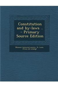 Constitution and By-Laws ..