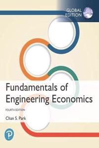 Fundamentals of Engineering Economics, Global Edition + MyLab Engineering with Pearson eText
