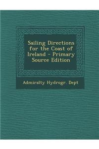 Sailing Directions for the Coast of Ireland
