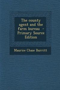 The County Agent and the Farm Bureau - Primary Source Edition
