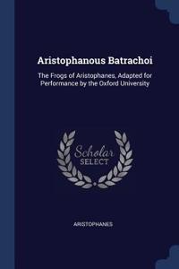 Aristophanous Batrachoi