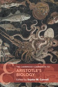 Cambridge Companion to Aristotle's Biology