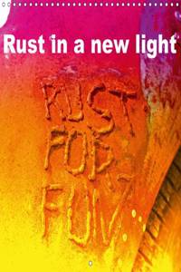 Rust in a new light 2016