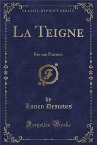 La Teigne
