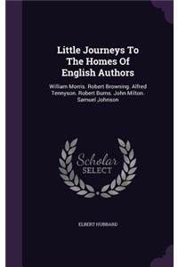 Little Journeys to the Homes of English Authors