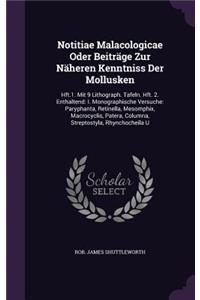 Notitiae Malacologicae Oder Beitrage Zur Naheren Kenntniss Der Mollusken