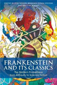 Frankenstein and Its Classics