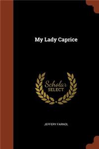 My Lady Caprice
