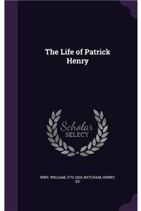 LIFE OF PATRICK HENRY