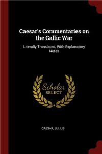 Caesar's Commentaries on the Gallic War