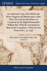 AN AUTHENTIC COPY OF THE BILL FOR THE BE