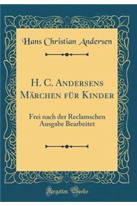 H. C. Andersens Märchen Für Kinder