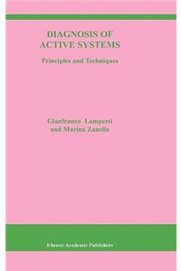 Diagnosis of Active Systems: Principles and Techniques