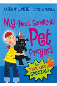 Indie Kidd: My (Most Excellent) Pet Project