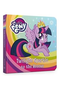 My Little Pony: Twilight Sparkle to the Rescue