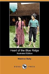 Heart of the Blue Ridge (Illustrated Edition) (Dodo Press)