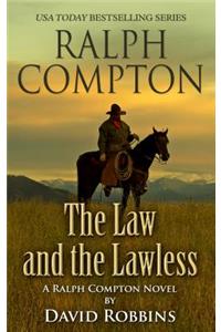 Ralph Compton the Law and the Lawless